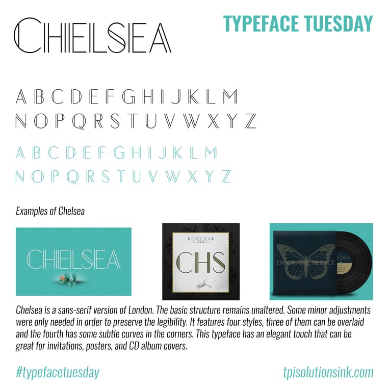 TPI Solutions Ink – Typeface Tuesday – Chelsea