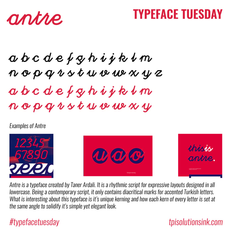 TPI Solutions Ink – Typeface Tuesday – Antre
