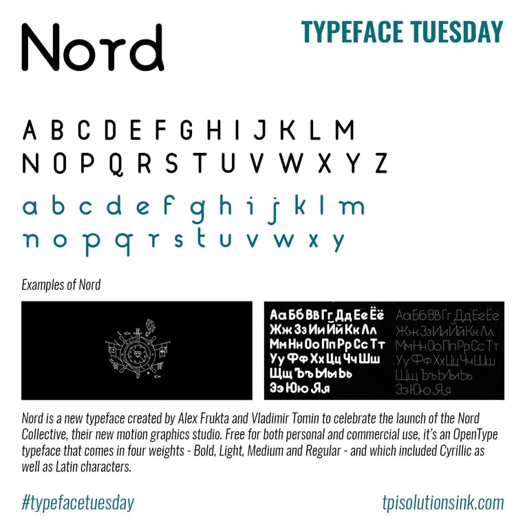 TPI Solutions Ink – Typeface Tuesday – Nord