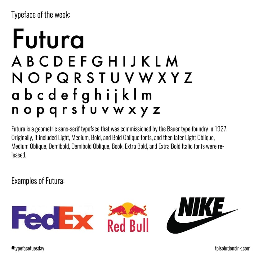 TPI Solutions Ink – Typeface Tuesday – Futura