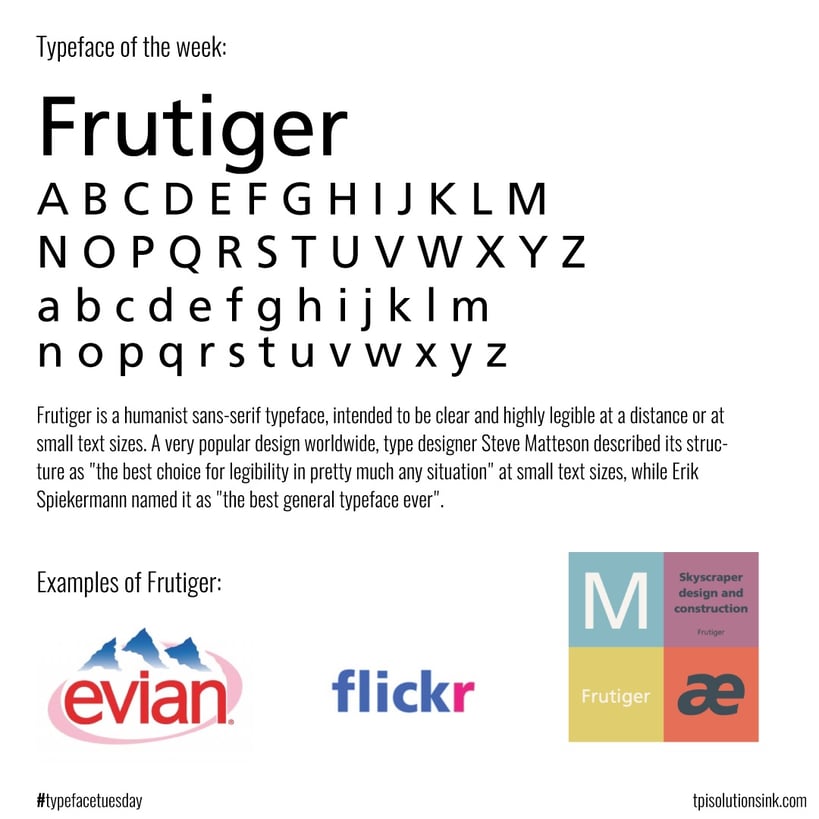 TPI Solutions Ink – Typeface Tuesday – Frutiger