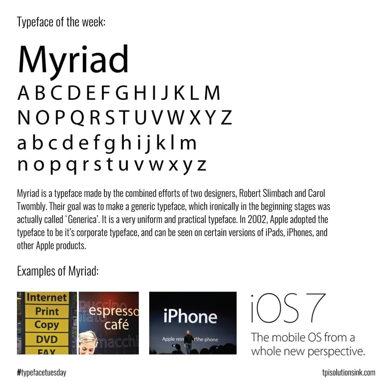 TPI Solutions Ink – Typeface Tuesday – Myriad