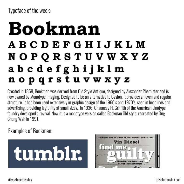 TPI Solutions Ink – Typeface Tuesday – Bookman