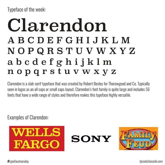 TPI Solutions Ink – Typeface Tuesday – Clarendon