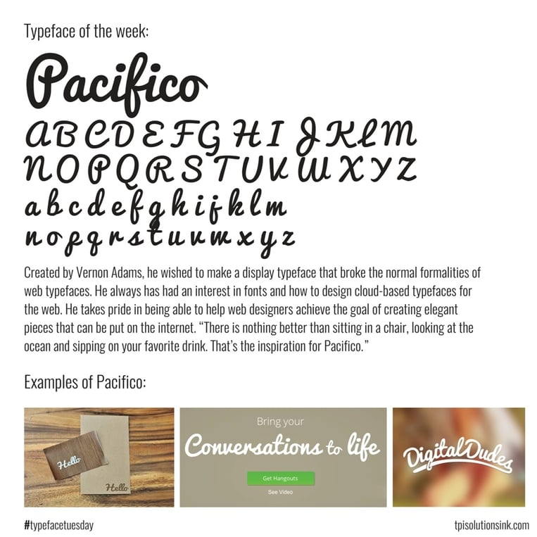 TPI Solutions Ink – Typeface Tuesday – Pacifico