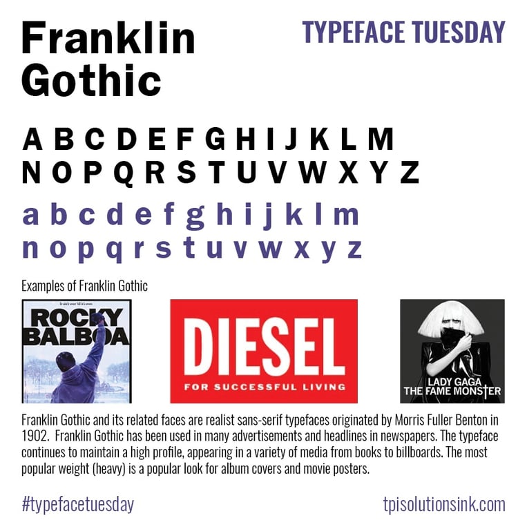 TPI Solutions Ink – Typeface Tuesday – Franklin Gothic