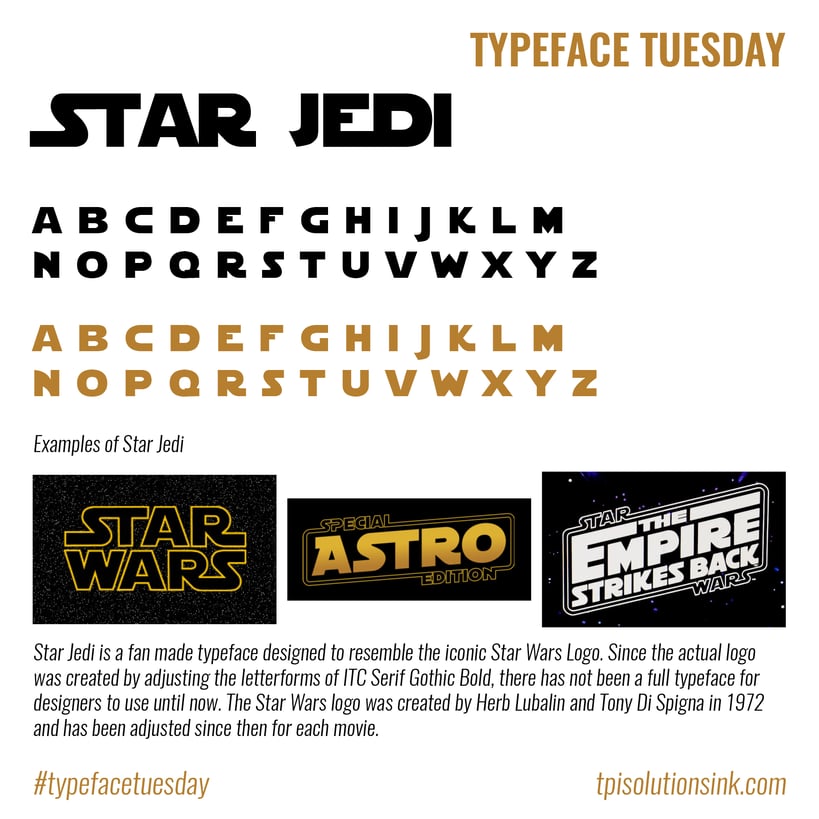 TPI Solutions Ink – Typeface Tuesday – Star Jedi