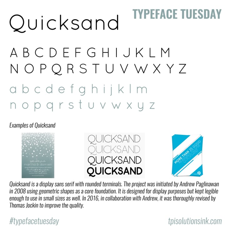 TPI Solutions Ink – Typeface Tuesday – Quicksand