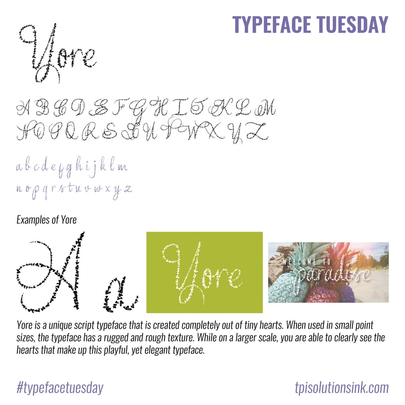 TPI Solutions Ink – Typeface Tuesday – Yore