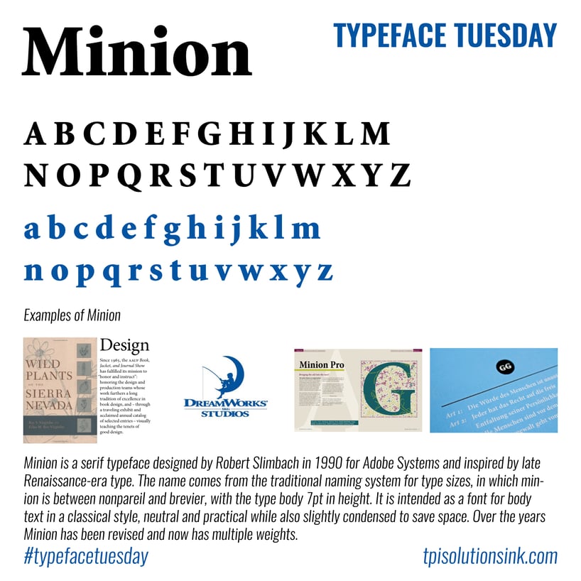 TPI Solutions Ink – Typeface Tuesday – Minion